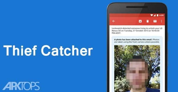 صورة لـ أفضل تطبيقات الأندرويد لـ حماية هاتفك من السرقة و منع انتهاك خصوصياتك | Thief-Catcher-DzTechs
