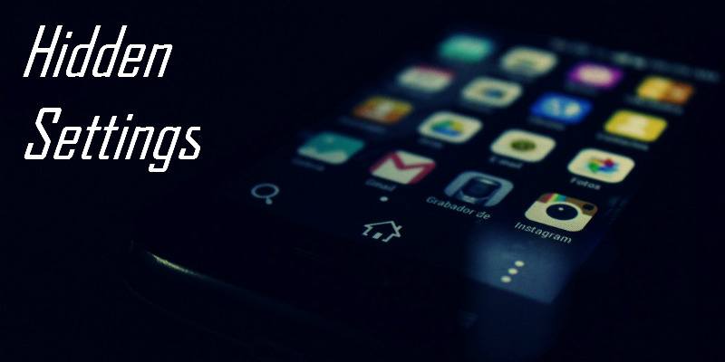 صورة لـ الاعدادات المخفية في نظام الأندرويد لتعزيز امكانيات الجهاز الخاص بك | hidden-settings-feature-DzTechs