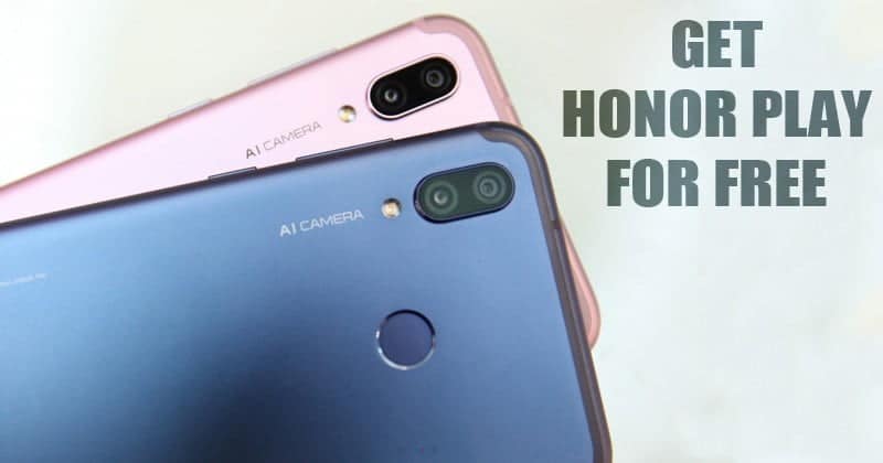 صورة لـ في ما يلي كيفية الفوز بهواتف Honor Play الجديدة مجانًا | Free-DzTechs
