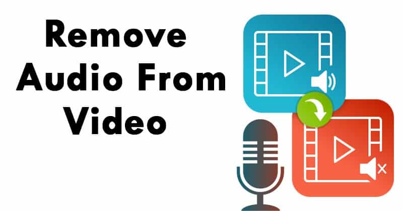 صورة لـ كيفية إزالة الصوت من الفيديو على أي جهاز بسهولة | Remove-Audio-From-Video
