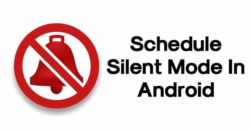 صورة لـ خطوات لجدولة الوضع الصامت في نظام Android | Schedule-Silent-Mode-On-Android