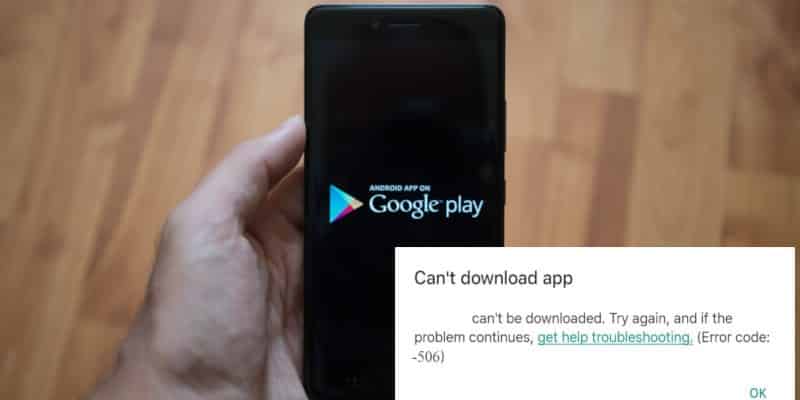 صورة لـ كيفية إصلاح رمز خطأ Code 506 في متجر Google Play | google-play-store-error-506-featured