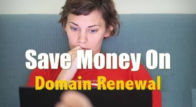 صورة لـ كيفية توفير المال عند شراء أو تجديد النطاق الخاص بموقعك | Save-Money-On-Domain-Renewal