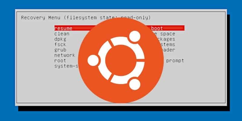 صورة لـ كيفية التمهيد إلى وضع الاسترداد (الوضع الآمن) في Ubuntu | recovery-menu-feat