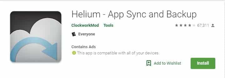 صورة لـ أفضل تطبيقات Android لإجراء نسخ احتياطي لبيانات هاتفك | Android-backup-apps-Helium-min-DzTechs