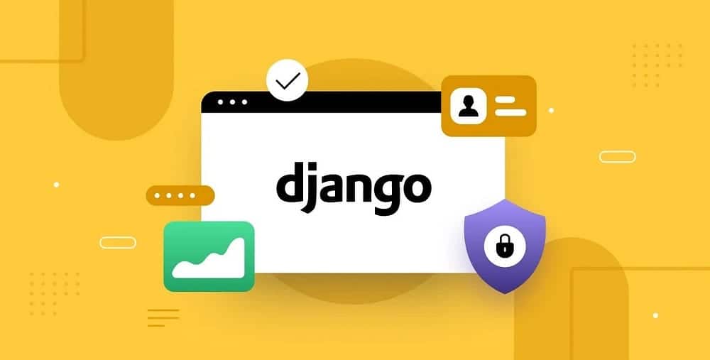 صورة لـ تأمين تطبيقات Django: أفضل الممارسات والتقنيات | 1XYSJZB-2FWiysTItWPCZJA-DzTechs