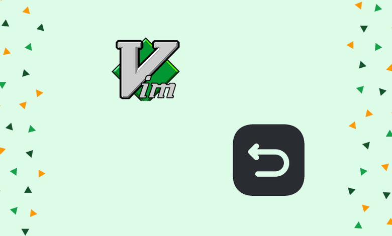 صورة لـ طرق استخدام الأمر “Undo” في Vim بكفاءة وسهولة للتراجع عن الأخطاء | 1CfdcVehsKXDJRhg05lJ-A-DzTechs